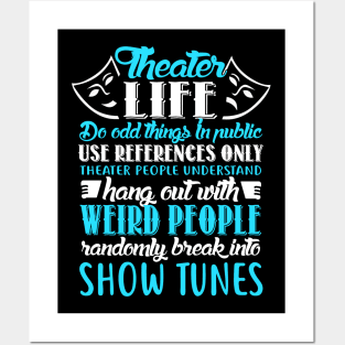 Theater Life Funny Posters and Art